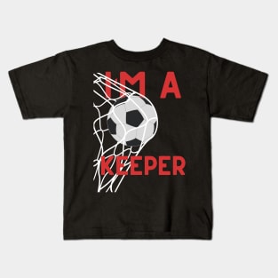 Football Keeper (I'm a Keeper) Kids T-Shirt